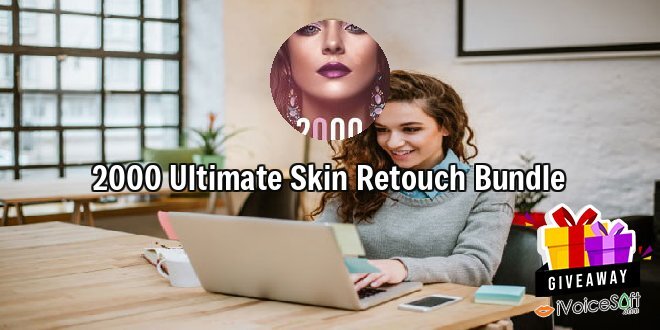 Giveaway: 2000 Ultimate Skin Retouch Bundle – Free Download