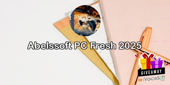 Giveaway: Abelssoft PC Fresh 2025 – Free Download