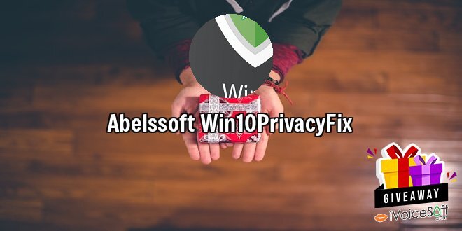 Giveaway: Abelssoft Win10PrivacyFix – Free Download