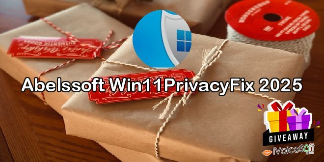 Giveaway: Abelssoft Win11PrivacyFix 2025 – Free Download