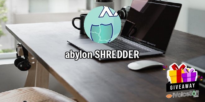 Giveaway: abylon SHREDDER – Free Download