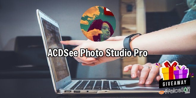 Giveaway: ACDSee Photo Studio Pro – Free Download