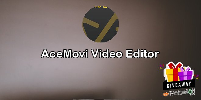 Giveaway: AceMovi Video Editor – Free Download