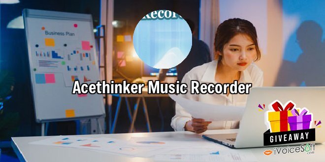 Giveaway: Acethinker Music Recorder – Free Download