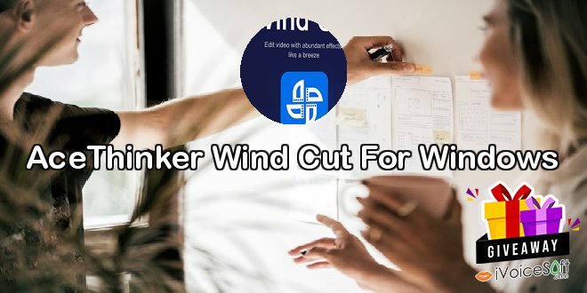 Giveaway: AceThinker Wind Cut For Windows – Free Download