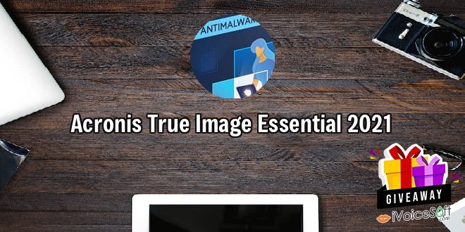 Giveaway: Acronis True Image Essential 2021 – Free Download