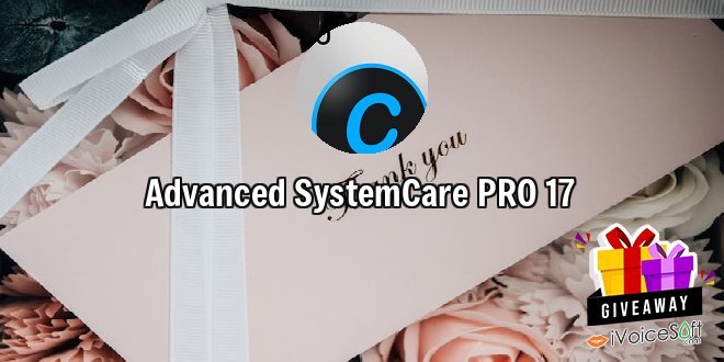 Giveaway: Advanced SystemCare PRO 17 – Free Download
