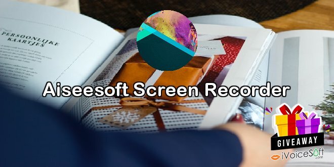 Giveaway: Aiseesoft Screen Recorder – Free Download