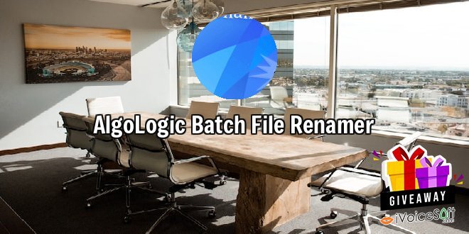 Giveaway: AlgoLogic Batch File Renamer – Free Download