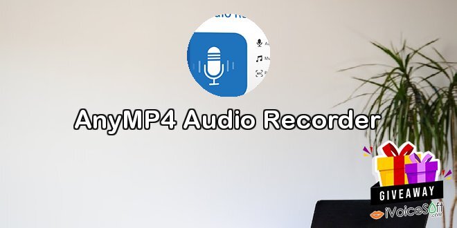 Giveaway: AnyMP4 Audio Recorder – Free Download