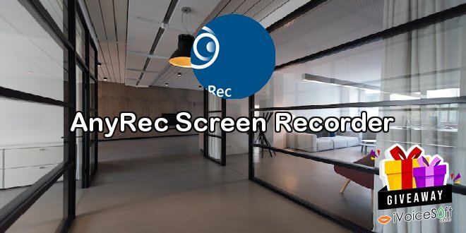 Giveaway: AnyRec Screen Recorder – Free Download