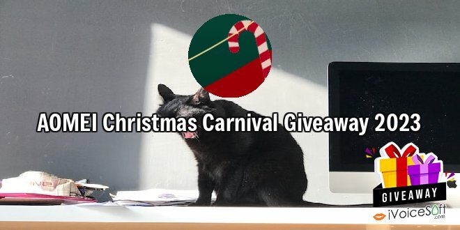 Giveaway: AOMEI Christmas Carnival Giveaway 2023 – Free Download