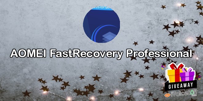 Giveaway: AOMEI FastRecovery Professional – Free Download