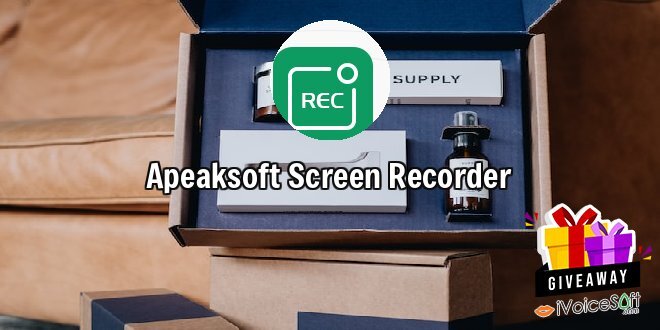 Giveaway: Apeaksoft Screen Recorder – Free Download
