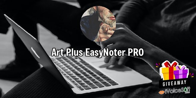 Giveaway: Art Plus EasyNoter PRO – Free Download