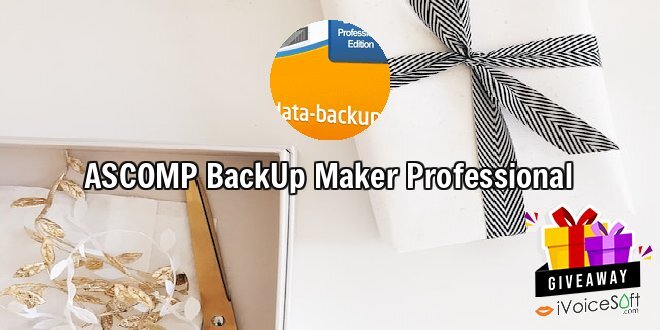 Giveaway: ASCOMP BackUp Maker Professional – Free Download