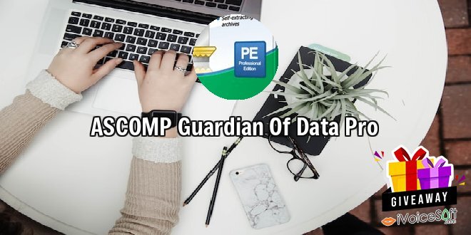 Giveaway: ASCOMP Guardian Of Data Pro – Free Download