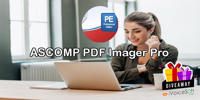 Giveaway: ASCOMP PDF Imager Pro – Free Download