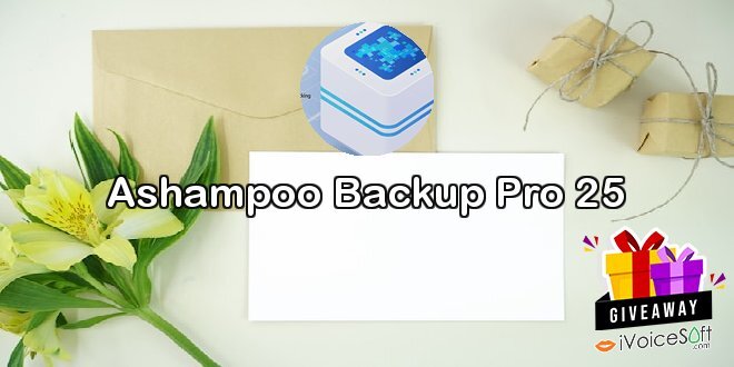 Giveaway: Ashampoo Backup Pro 25 – Free Download