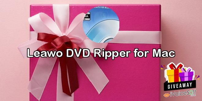 Leawo DVD Ripper for Mac