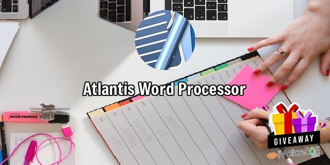 Giveaway: Atlantis Word Processor – Free Download