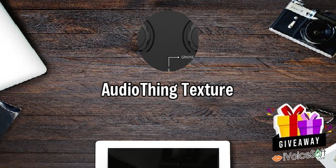 Giveaway: AudioThing Texture – Free Download