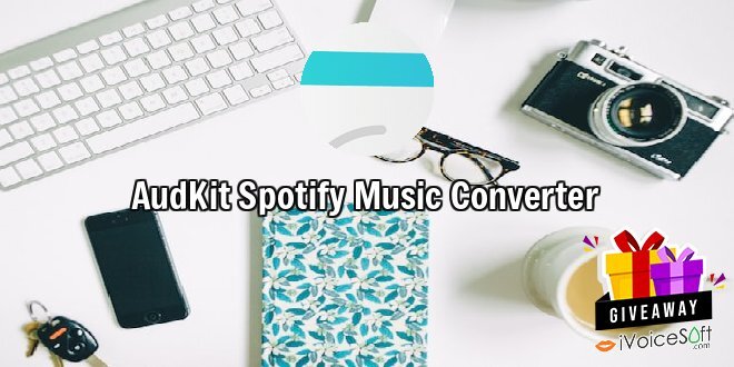 Giveaway: AudKit Spotify Music Converter – Free Download