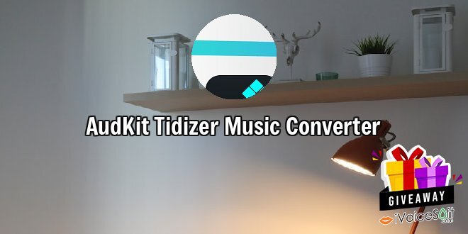 Giveaway: AudKit Tidizer Music Converter – Free Download