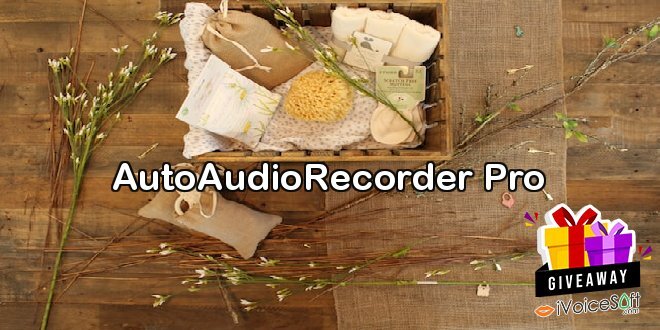 Giveaway: AutoAudioRecorder Pro – Free Download