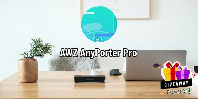 Giveaway: AWZ AnyPorter Pro – Free Download