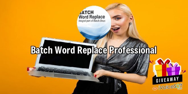 Giveaway: Batch Word Replace Professional – Free Download