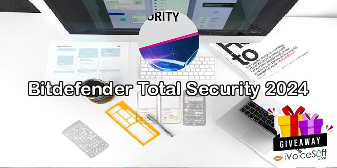 Giveaway: Bitdefender Total Security 2024 – Free Download