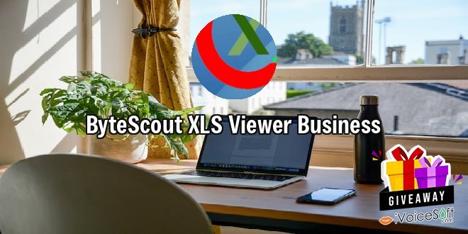 Giveaway: ByteScout XLS Viewer Business – Free Download