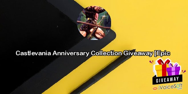 Giveaway: Castlevania Anniversary Collection Giveaway [Epic – Free Download