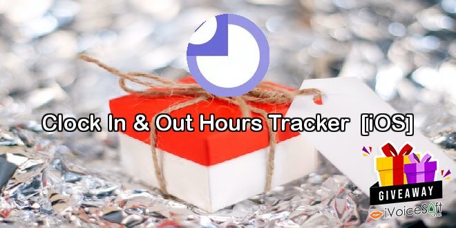 Giveaway: Clock In & Out Hours Tracker  [iOS] – Free Download