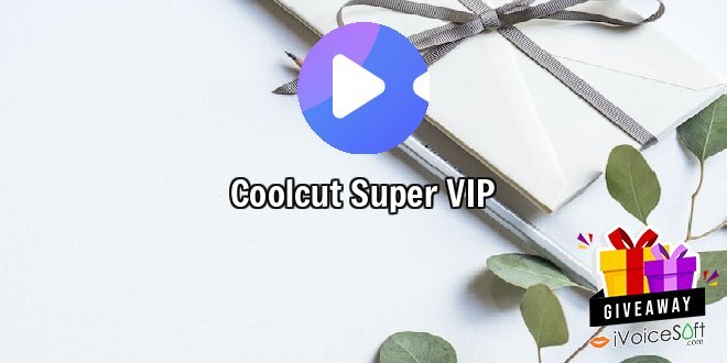 Giveaway: Coolcut Super VIP – Free Download
