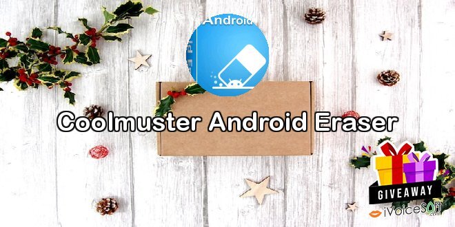 Giveaway: Coolmuster Android Eraser – Free Download