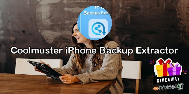 Giveaway: Coolmuster iPhone Backup Extractor – Free Download