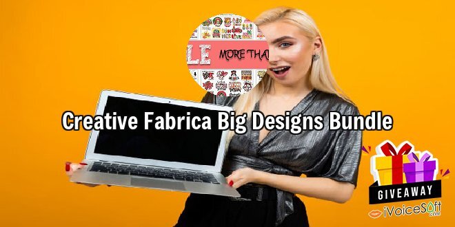 Giveaway: Creative Fabrica Big Designs Bundle – Free Download