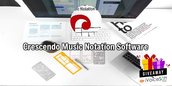 Giveaway: Crescendo Music Notation Software – Free Download