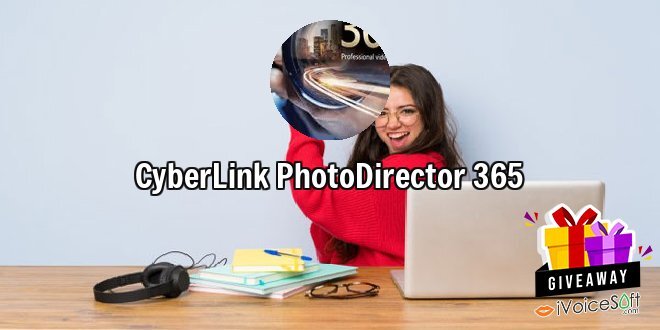 Giveaway: CyberLink PhotoDirector 365 – Free Download