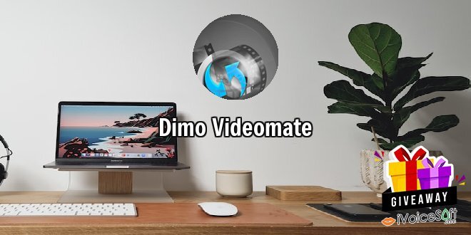 Giveaway: Dimo Videomate – Free Download