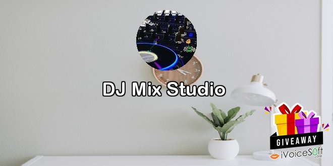 Giveaway: DJ Mix Studio Android – Free Download