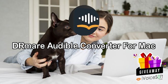 Giveaway: DRmare Audible Converter For Mac – Free Download