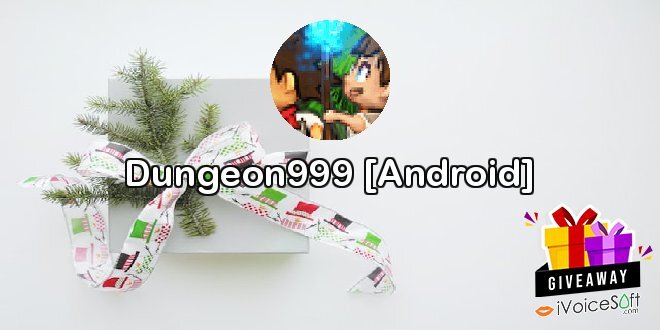 Giveaway: Dungeon999 [Android] – Free Download