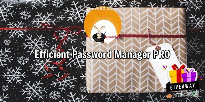 Giveaway: Efficient Password Manager PRO – Free Download