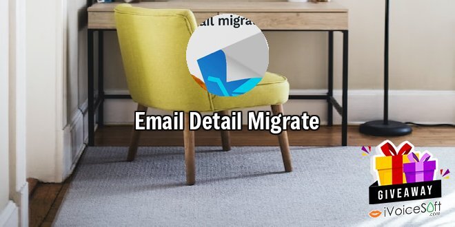 Giveaway: Email Detail Migrate – Free Download