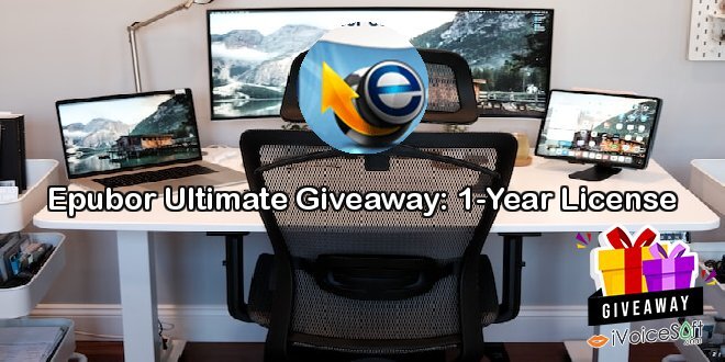 Giveaway: Epubor Ultimate Giveaway: 1-Year License – Free Download