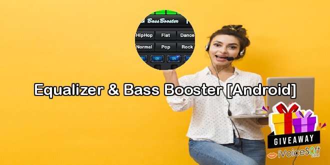 Giveaway: Equalizer & Bass Booster [Android] – Free Download