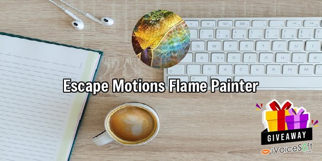 Giveaway: Escape Motions Flame Painter – Free Download